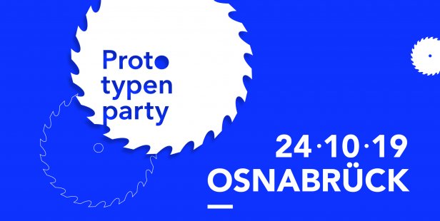 24.10.2019: Prototypenparty